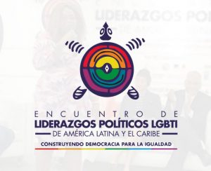 Encuentro de Liderazgos LGBTI de américa latina y el caribe